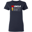 Druncle Like A Normal Uncle Only Drunker T Shirt CustomCat
