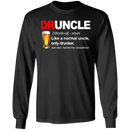 Druncle Like A Normal Uncle Only Drunker T Shirt CustomCat