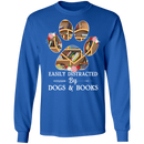 Easily Distracted By Dogs And Books