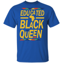 Educated Black Queen Black History Month T-Shirt for Men Women African Pride Shirts