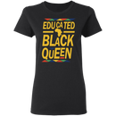 Educated Black Queen Black History Month T-Shirt for Men Women African Pride Shirts