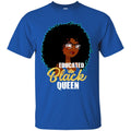 Educated Black Queen T-shirts for Melanin Girls CustomCat