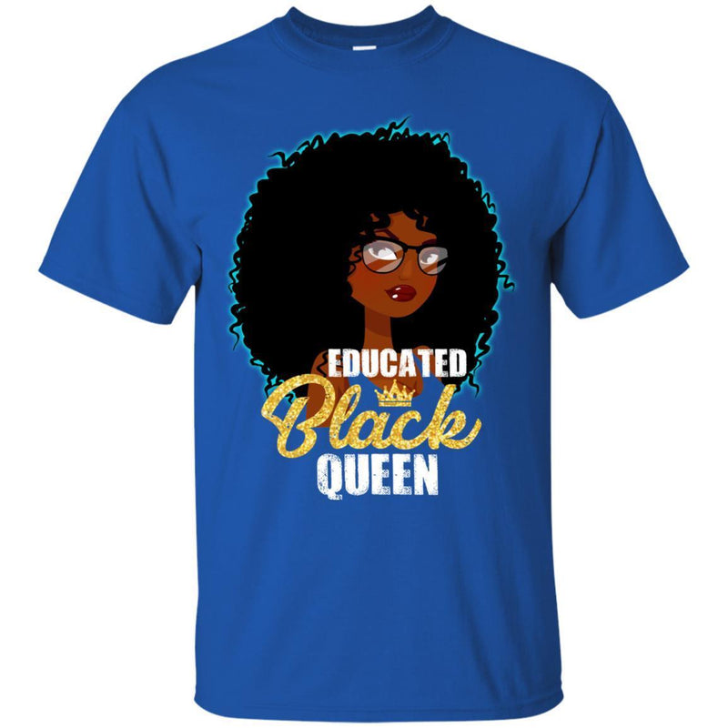 Educated Black Queen T-shirts for Melanin Girls CustomCat