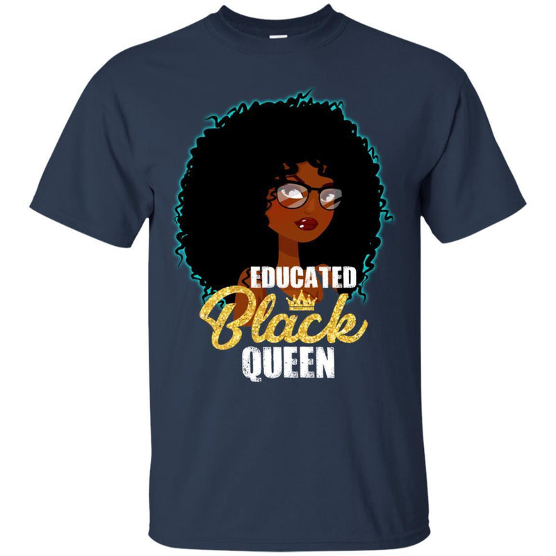 Educated Black Queen T-shirts for Melanin Girls CustomCat