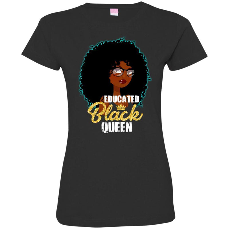 Educated Black Queen T-shirts for Melanin Girls CustomCat