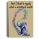 Elephant Canvas - And I Think To Myself What A Wonderful World Elephant Canvas Wall Art Decor