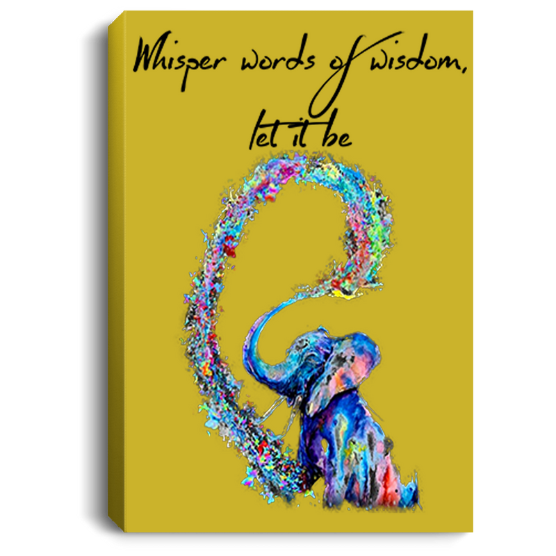 Elephant Canvas - Whisper Words Of Wisdom Let It Be Elephant Colorful Canvas Wall Art Decor