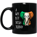Elephant Coffee Mug A Wee Bit Irish Today Elephant Saint Patrick's Day 11oz - 15oz Black Mug CustomCat