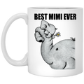 Elephant Coffee Mug Best Mimi Ever Elephant 11oz - 15oz White Mug CustomCat