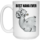 Elephant Coffee Mug Best Nana Ever Elephant 11oz - 15oz White Mug CustomCat