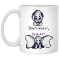 Elephant Coffee Mug Don't Worry Be Happy Elephant 11oz - 15oz White Mug CustomCat