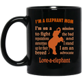 Elephant Coffee Mug I'm A Elephant Mom Love A Elephant 11oz - 15oz Black Mug CustomCat