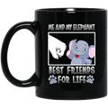 Elephant Coffee Mug Me And My Elephant Best Friends For Life 11oz - 15oz Black Mug CustomCat