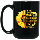 Elephant Coffee Mug Sunflowers Elephants I Just Really Love Elephants 11oz - 15oz Black Mug CustomCat