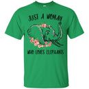 Elephant T-Shirt Just A Woman Who Loves Elephants Female Elephant Flower Elephant Head Tee Shirt CustomCat