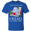 Elephant T-Shirt That's What I Do I Read And I Know Things Cute Baby Elephant Gift Tee Shirt CustomCat