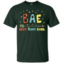 Family T-Shirt Funny Bae Best Aunt Ever Shirts CustomCat