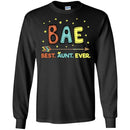 Family T-Shirt Funny Bae Best Aunt Ever Shirts CustomCat