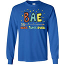 Family T-Shirt Funny Bae Best Aunt Ever Shirts CustomCat
