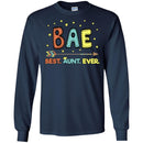 Family T-Shirt Funny Bae Best Aunt Ever Shirts CustomCat