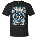 Father and Son Heart To Heart Forever T-shirts CustomCat