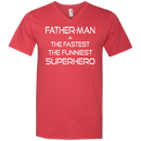 Father man the fastest the funniest superhero T-shirts CustomCat