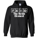 Father the Noble Element Funny T-shirt CustomCat
