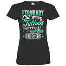 February Girl With Tattoos Pretty Eyes And Thick Thighs Birthday Girls T-Shirt CustomCat