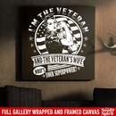 Female Veteran Canvas - I'm The Veteran And The Veteran's Wife What's Your Superpower? Female Veterans - CANSQ75 - CustomCat