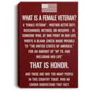 Female Veteran Canvas - What Is A Female Veteran? Discharged Retired Reserve That Is Honor Female Veterans - CANPO75 - CustomCat