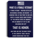 Female Veteran Canvas - What Is A Female Veteran? Discharged Retired Reserve That Is Honor Female Veterans - CANPO75 - CustomCat