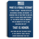 Female Veteran Canvas - What Is A Female Veteran? Discharged Retired Reserve That Is Honor Female Veterans - CANPO75 - CustomCat
