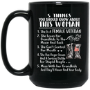 Female Veteran Coffee Mug 5 Things About This Woman She Is A Female Veteran 11oz - 15oz Black Mug CustomCat