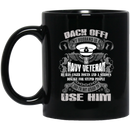Female Veteran Coffee Mug Back Off My Husband Is A Crazy Navy Veteran Not Afraid To Use Him 11oz - 15oz Black Mug