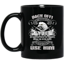 Female Veteran Coffee Mug Back Off My Husband Is A Crazy Veteran I'm Not Afraid To Use Him 11oz - 15oz Black Mug CustomCat