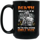 Female Veteran Coffee Mug Death Smiles At All Of Us Female Veterans Smile Back Halloween 11oz - 15oz Black Mug CustomCat