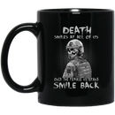 Female Veteran Coffee Mug Death Smiles At All Of Us Only The Female Veterans Smile Back 11oz - 15oz Black Mug CustomCat