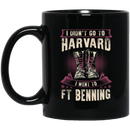 Female Veteran Coffee Mug I Didn't Go To Harvard I Went To FT Benning Female Vets 11oz - 15oz Black Mug CustomCat