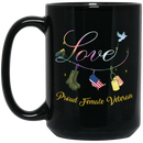 Female Veteran Coffee Mug Love Proud Female Veteran 11oz - 15oz Black Mug CustomCat