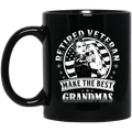 Female Veteran Coffee Mug Retired Veteran Made The Best Grandmas 11oz - 15oz Black Mug CustomCat