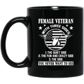 Female Veteran Coffee Mug With Three Sides The Quite Site The Fun And Crazy Side 11oz - 15oz Black Mug CustomCat