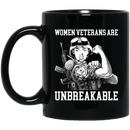 Female Veteran Coffee Mug Women Veterans Are Unbreakable 11oz - 15oz Black Mug CustomCat