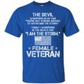 FEMALE VETERAN T SHIRT- I AM THE STORM DEVIL WHISPERS THE DEVIL'S EAR AMERICAN FLAG SHIRT CustomCat