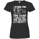FEMALE VETERAN T-SHIRT I STAND FOR THE FLAG I KNEEL FOR THE FALLEN ARMY VETERANS DAY TEE SHIRT CustomCat