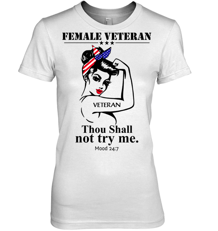 Female Veteran Thou Shall Not Try Me GearLaunch