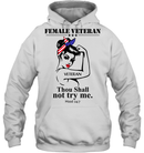 Female Veteran Thou Shall Not Try Me GearLaunch