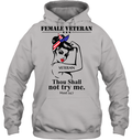 Female Veteran Thou Shall Not Try Me GearLaunch