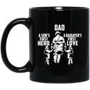 Firefighter Coffee Mug Dad A Son First Hero And A Daughter First Love 11oz - 15oz Black Mug CustomCat