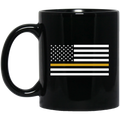 Firefighter Coffee Mug Dispatch American Flag With Yellow Line 11oz - 15oz Black Mug CustomCat