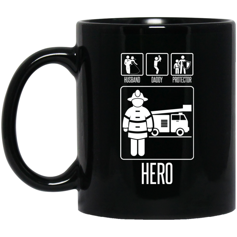 Firefighter Coffee Mug Husband Daddy Protector Firefighter  Hero 11oz - 15oz Black Mug CustomCat